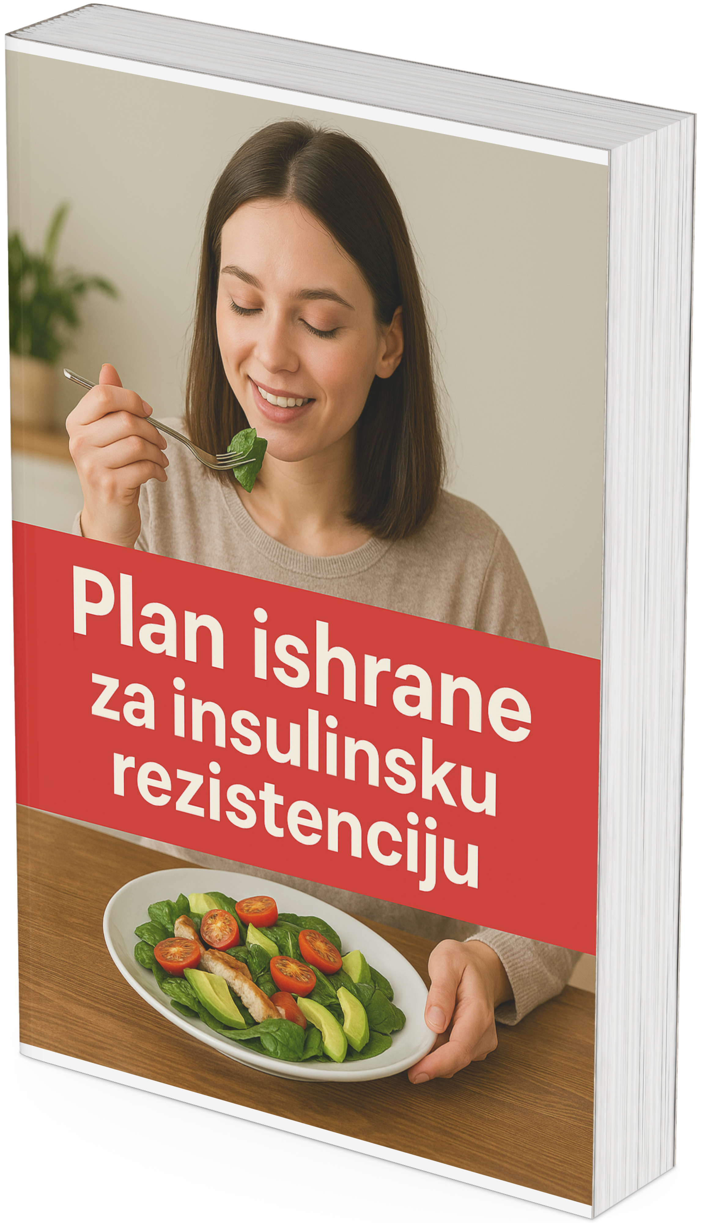 PLAN ISHRANE ZA ŽENE KOJE IMAJU PROBLEM SA INSULINSKOM REZISTENCIJOM